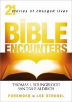 The Bible Encounters 0310246628 Book Cover