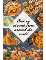 Shrimp Recipes From Around the World B0CLNTHFDR Book Cover