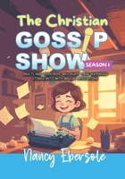 The Christian Gossip Show Season 1 B0DWT9P2MW Book Cover