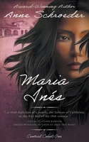 Maria Inés: A Native American Historical Romance 1639771581 Book Cover