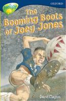 Oxford Reading Tree: Stage 14: TreeTops: The Booming Boots of Joey Jones (Oxford Reading Tree) 0198448236 Book Cover