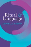 Ritual and Language 1108460828 Book Cover