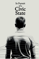 In Pursuit of a Civic State B0H7W56C9H Book Cover
