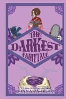 The Darkest Fairytale: Illustrated Edition B0DT4LLX2Z Book Cover
