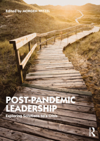 Post-Pandemic Leadership: Exploring Solutions to a Crisis 036777514X Book Cover