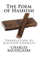 The Poem of Hashish (The Complete Essay translated by Aleister Crowley) 0060802154 Book Cover