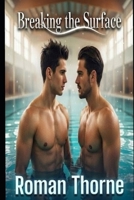 Breaking the Surface: A contemporary sports m/m romance B0GNKXS1ZK Book Cover
