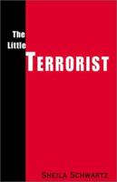The Little Terrorist 0738823147 Book Cover
