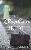The Orphan Bride 1940492157 Book Cover