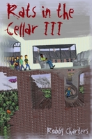 Rats in the Cellar III B09K24S122 Book Cover
