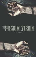 The Pilgrim Strain 1976451027 Book Cover