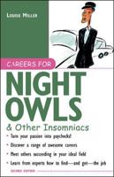 Careers for Night Owls & Other Insomniacs, 2nd Ed. 0071390340 Book Cover