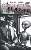 Science Fiction, Krimi, Horror & Co. - Kurzgeschichten Querbeet (German Edition) 3769306228 Book Cover