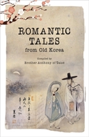 Romantic Tales from Old Korea 1624120695 Book Cover