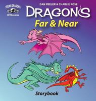 Dragons Far And Near: Story Book 1946182982 Book Cover