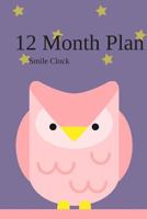 12 Month Plan: New plan every month 1792026749 Book Cover