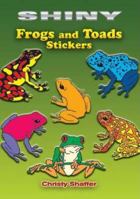 Shiny Frogs and Toads Stickers 0486452034 Book Cover