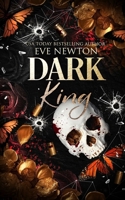Dark King: A dark mafia reverse harem romance B0CX21YN6H Book Cover