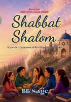 Shabbat Shalom: A Jewish Celebration of Rest, Repair and Wonder (One Love, Many Paths) 8169067553 Book Cover