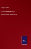 Griechische Anthologie: Zweite Abtheilung (Bändchen 5-9) 3752542780 Book Cover