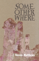 Some Other Where 1915048060 Book Cover
