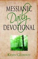 Messianic Daily Devotional: Messianic Jewish Devotionals for a Deeper Walk with Yeshua 0978550404 Book Cover
