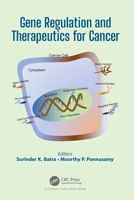 Gene Regulation and Therapeutics for Cancer 0367541165 Book Cover