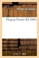 Duguay-Trouin 2329013256 Book Cover