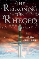 The Reckoning of Rheged 1800744919 Book Cover