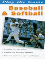 Baseball and Softball 0706377133 Book Cover