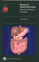 Manual of Gastroenterology: Diagnosis and Therapy 0781733626 Book Cover