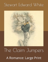 The Claim Jumpers: A Romance 1514794721 Book Cover