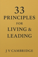 33 Principles for Living & Leading B0FTMDMPYS Book Cover