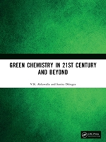 Green Chemistry in 21st Century and Beyond 1032867809 Book Cover