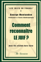 Comment reconna�tre le juif ? 1714386287 Book Cover