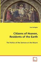 Citizens of Heaven, Residents of the Earth 3639070771 Book Cover