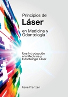 Principios del Láser en Medicina y Odontología 1326816314 Book Cover