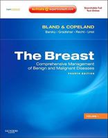 The Breast: Comprehensive Management of Benign and Malignant Disorders, 2-Volume Set (Breast (2-Vol Set) (Bland/ Saunders)) 072169490X Book Cover