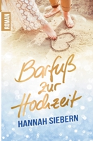 Barfuß zur Hochzeit 3751954120 Book Cover