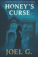 Honey’s Curse: A Century Club Novel B0F54BLVHZ Book Cover