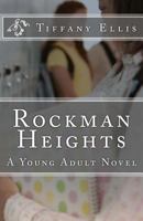 Rockman Heights 1494867486 Book Cover