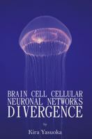 Brain Cell Cellular Neuronal Networks Divergence 1641821159 Book Cover