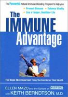 The Immune Advantage: The Single Most Important Thing You Can Do for Your Health 1579543553 Book Cover