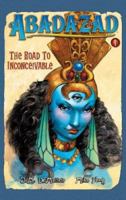 The Road to Inconceivable 142310062X Book Cover