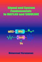 Signal and System Fundamentals in MATLAB and SIMULINK 1419699342 Book Cover