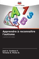 Apprendre à reconnaître l'autisme 6207404785 Book Cover