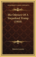 The Odyssey of a Torpedoed Transport 1165600552 Book Cover