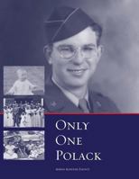 Only One Polack 0692115366 Book Cover