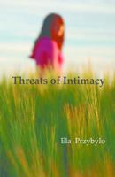 Threats of Intimacy 1894543505 Book Cover