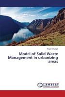 Model of Solid Waste Management in urbanizing areas 3659575259 Book Cover